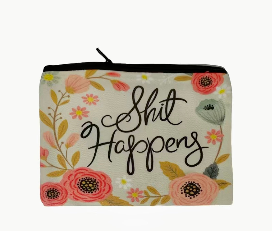 Sh!t Happens Funny Pouch