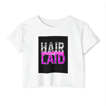 Hair Laid Game Strong Cropped Tee
