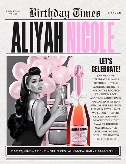 The Birthday Times: Vintage Edition” Extra Extra, She’s Everything!